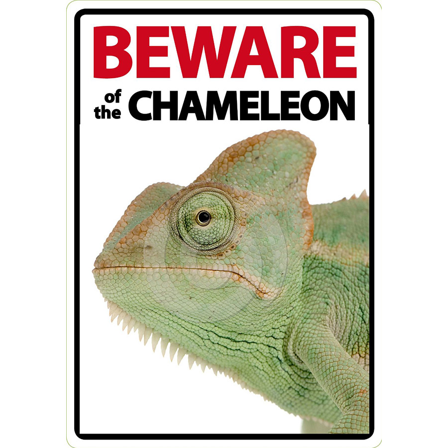 'Beware of the Chameleon' Sign